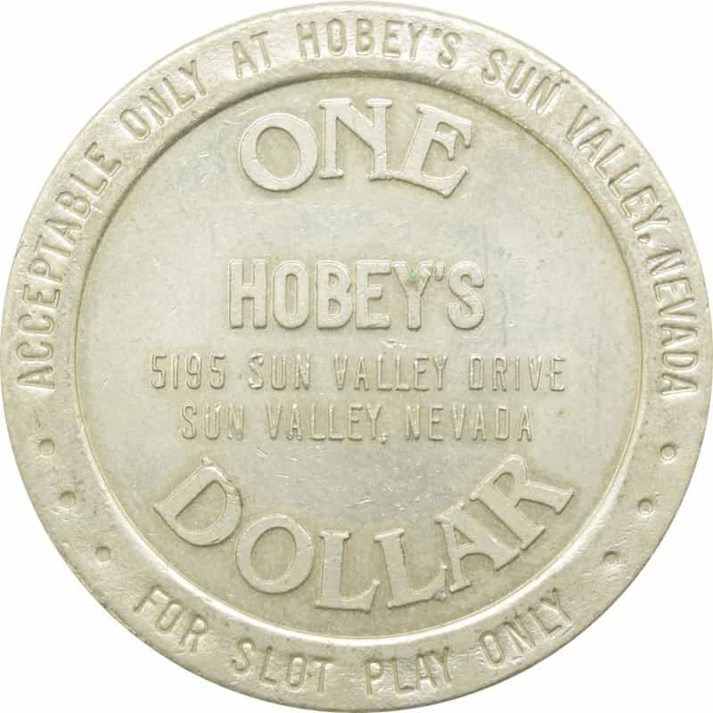 Hobey's Casino/Restaurant Sun Valley Nv $1 Token 1988