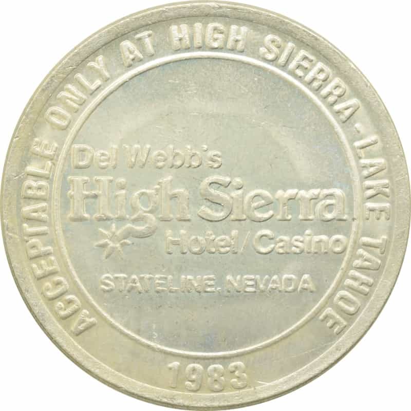 High Sierra Casino Lake Tahoe Nv $1 Token 1983