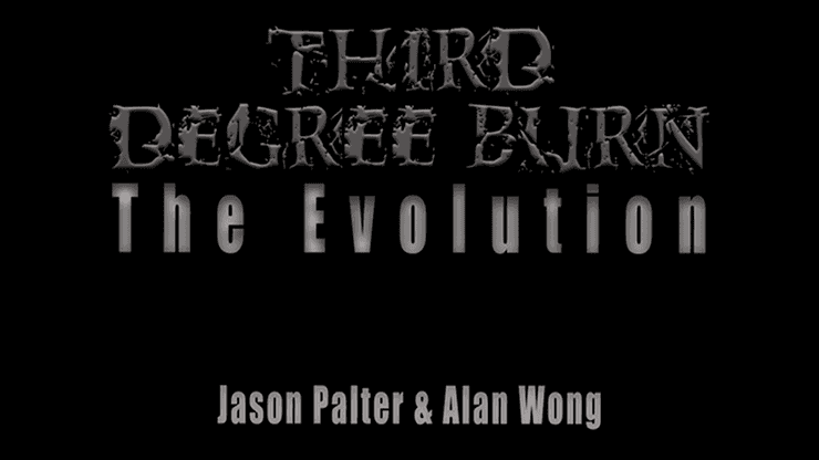 Third Degree Burn The Evolution By Jason Palter And Alan Wong