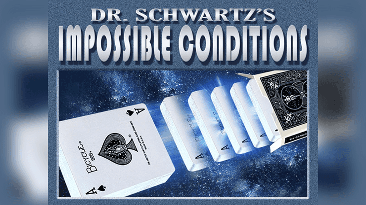 Impossible Conditions By Dr. Schwartz