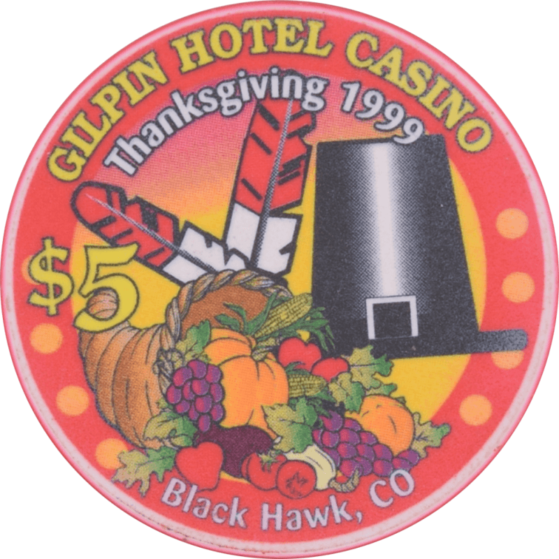 Gilpin Hotel Casino Black Hawk Colorado $5 Thanksgiving Chip 1999