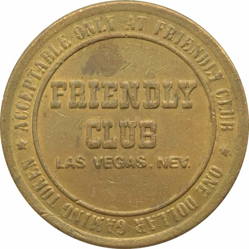 Friendly Club Casino Las Vegas Nv $1 Token 1983