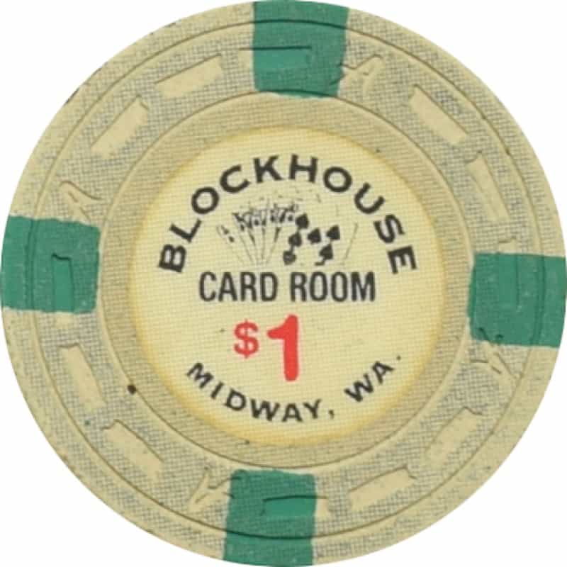 Blockhouse Cardroom Casino Midway Washington $1 Chip